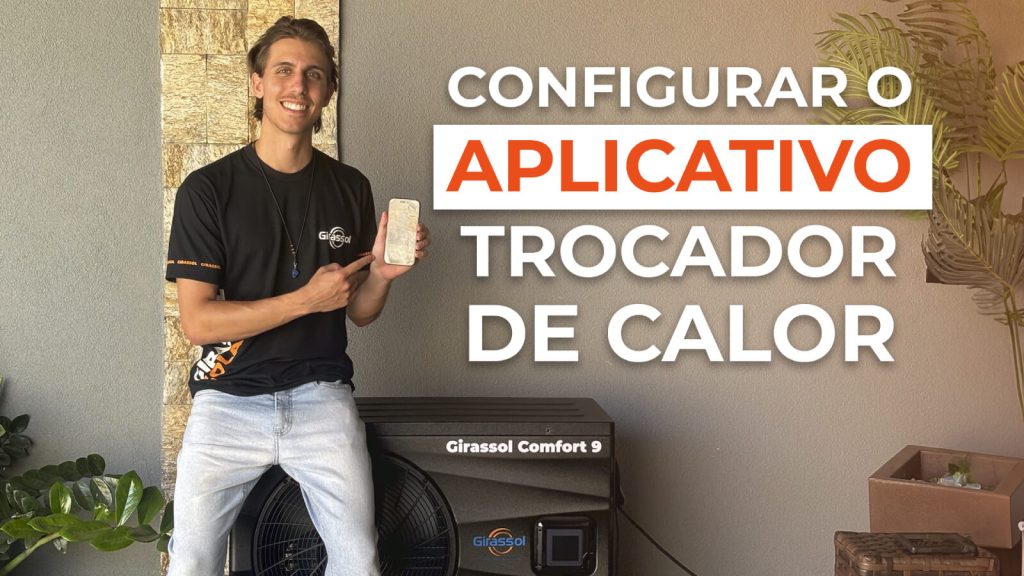 Como configurar o app aplicativo trocador de calor Girassol Comfort Aquatemp